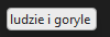 goryle i ludzie a nie na odwort